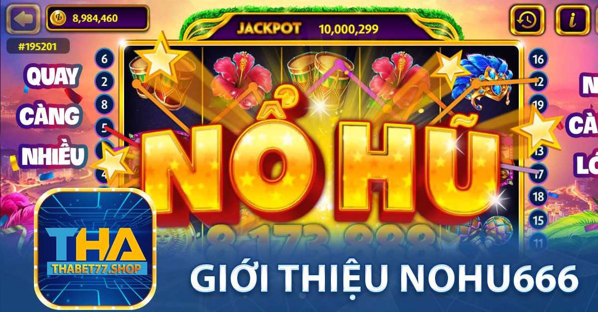 Giới thiệu về Nohu666